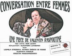 15 Mai au Guidou : Théâtre : Conversation entre Femmes de Valentin Raspoutine